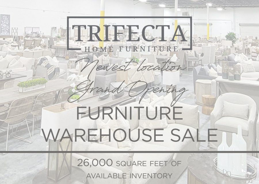Trifecta Home Furniture WAREHOUSE SALE
